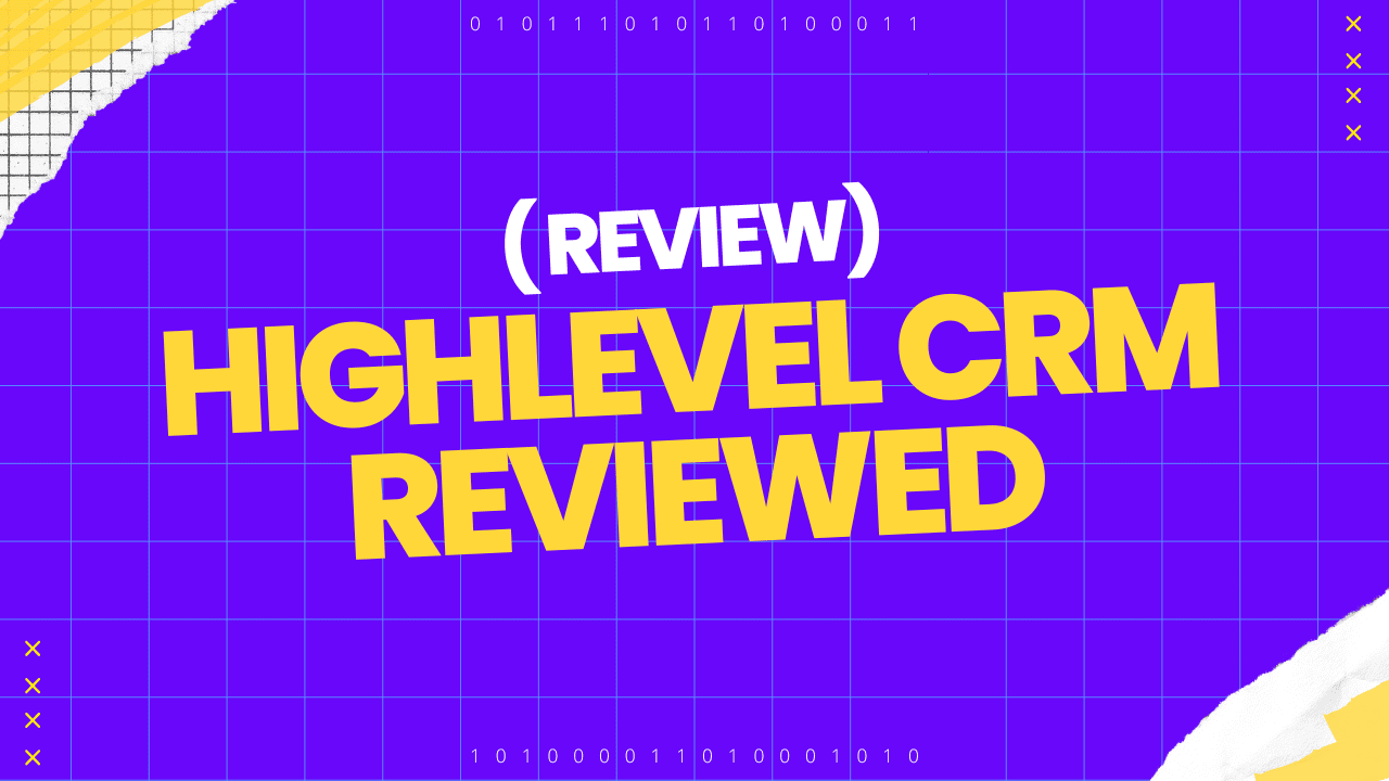 Gohighlevel Review Is Highlevel Crm Worth It