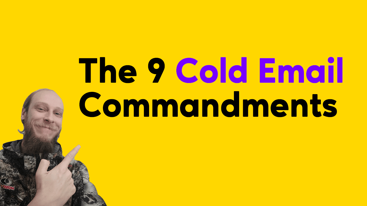 The 9 Cold Email Commandments