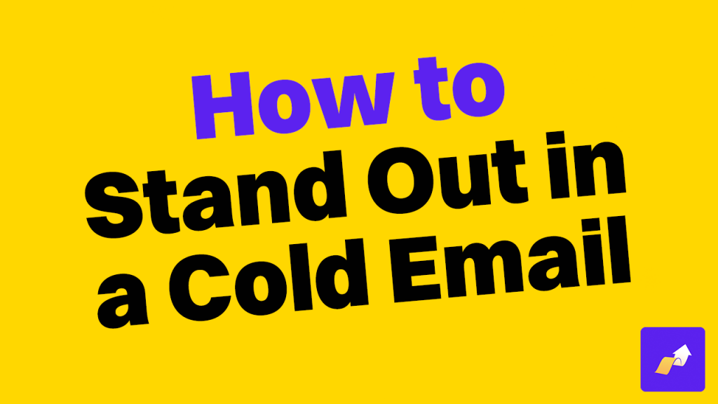 how do you stand out in a cold email