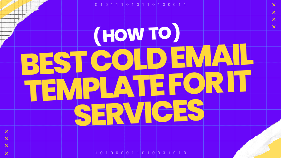 Best Cold Email Template For IT Services 2024   Best Cold Email Template For IT Services 