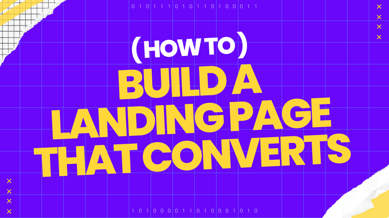 How to Build a Landing Page That Converts